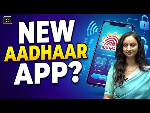 UIDAI Launches New Aadhaar App | Key Features Explained | Latest Update | Drishti IAS English