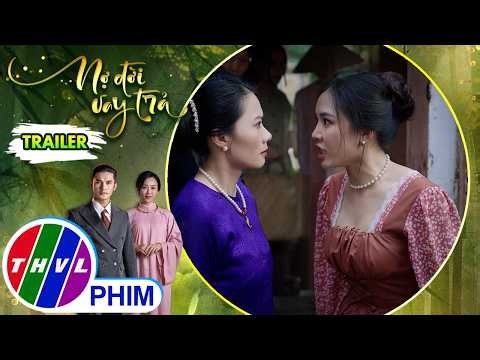 [Trailer] Giới thiệu phim NỢ ĐỜI VAY TRẢ - Tuần cuối | Những bí mật năm xưa bắt đầu lật mở...