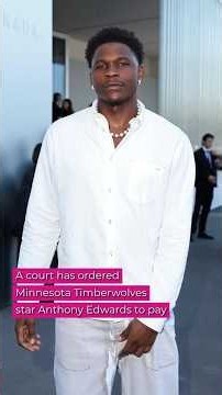 Anthony Edwards Ordered to Pay $14K Per Month in Child Support for Son He Says He’s Never Met