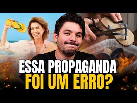 A propaganda da Havaianas vai ferrar a empresa?