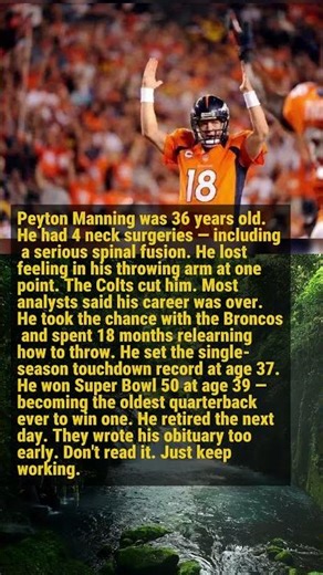 Peyton Manning Had 4 Neck Surgeries — Everyone Said He Was Finished. He Won Another Super Bowl