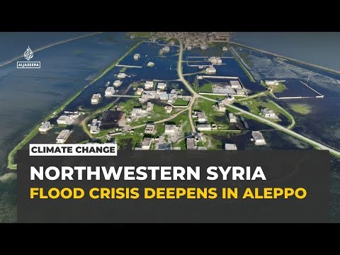 Syria’s Aleppo region hit by severe floods after dam collapse