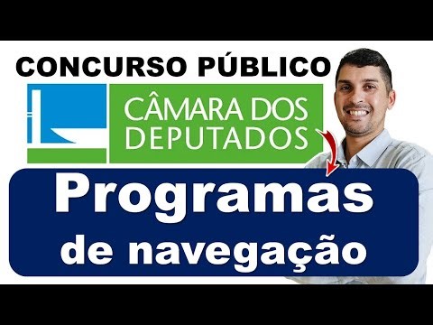 Concurso Câmara dos Deputados 2026 | Programas de navegação | Noções de Tecnologia da Informação ..