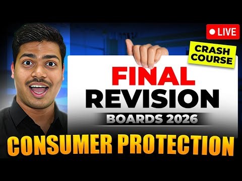 CONSUMER PROTECTION | FINAL REVISION 🔴LIVE WITH KEY WORDS | CLASS 12 BUSINESS STUDIES BOARDS 2026