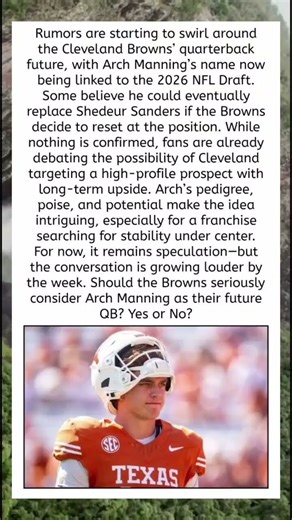 Arch Manning to Browns in 2026? Rumors Heat Up 🔥🏈