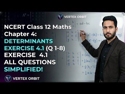 Determinants Ex 4.1 Solved | Complete Solutions | Class 12