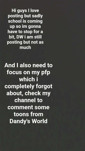 Goodbye.. for now #school #dandysworld #breakup #goodbye
