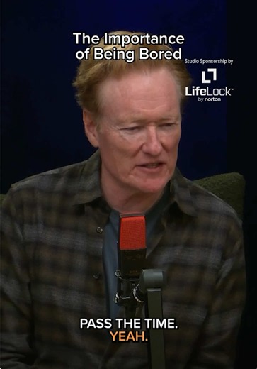 Conan and Owen Wilson about the necessity of boredom in the creative process. Brought to you by Life Lock. #CONAF