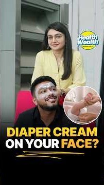 Should you really put diaper cream on your face?| Health Wealth