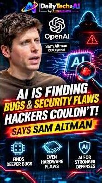 Sam Altman Warns: AI Is Finding Security Bugs Hackers Miss #securityfail #aisecurity #aihacks