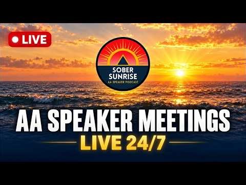 AA Speaker Meetings LIVE 24/7 | Recovery Stories, Experience, Strength & Hope