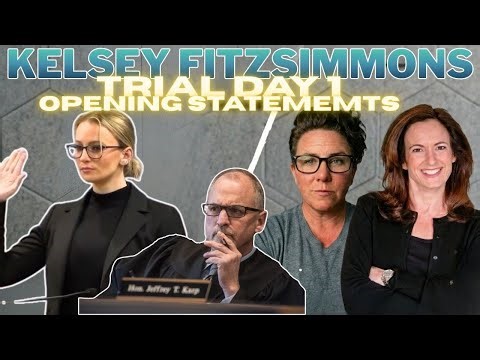 Kelsey Fitzsimmons Opening Statements