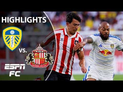 Leeds United vs. Sunderland | Club Friendly Highlights | ESPN FC