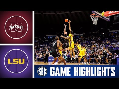 Mississippi State Bulldogs at the LSU Tigers | Game Highlights | 2026 SEC Men's Basketball