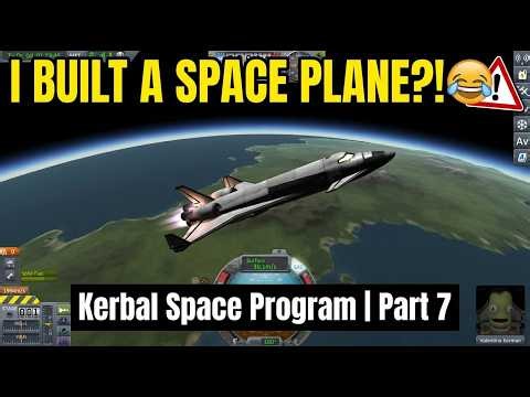 I BUILT A SPACE PLANE?! 🚀 (Kerbal Space Program Career Mode - Part 7)