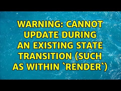 Warning: Cannot update during an existing state transition (such as within `render`)