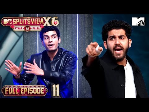 Ep 11 | Full Episode | Khane Ka Kalesh Begins| MTV Splitsvilla X6: Pyaar Ya Paisa