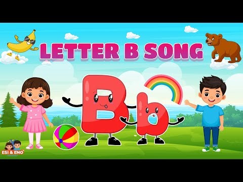 The Letter B Song for Kids | Learn the Alphabet | Nursery Rhymes & Kids Songs | Esi & Eno