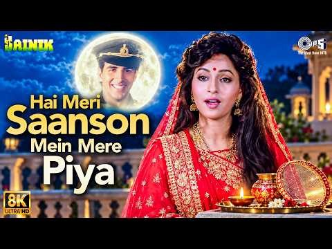 Karwa Chauth Song | Hai Meri Saanson Mein Mere Piya - 8K | Sainik | Akshay Kumar, Ashwini Bhave