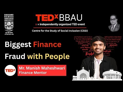 Biggest Finance Fraud with People | Manish Maheshwari | TEDxBBAU