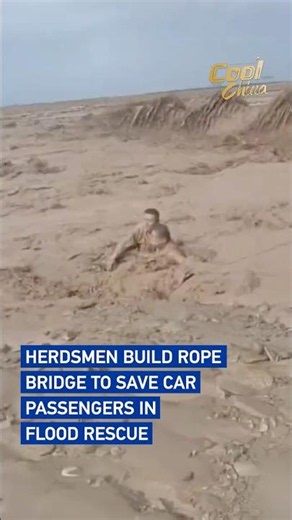 Herdsmen build rope bridge to save car passengers in flood rescue
