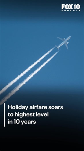 Holiday flight prices surge ahead of Thanksgiving | FOX 10 Phoenix