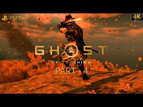 Ghost of Tsushima Gameplay Walkthrough Part 4 | 4K 60FPS | No Commentary #ghostoftsushima