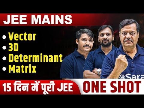 Vector, 3 Dimensional Geometry, Matrix, Determinant in One Shot 🔥