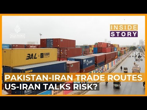 Pakistan opens land trade routes to Iran, will it undermine US? | Inside Story