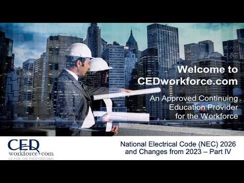 National Electrical Code (NEC) 2026 and Changes from 2023 - Part IV