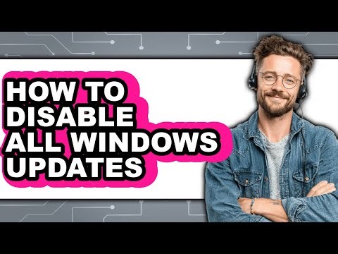 How to Disable All Windows Updates (full Guide)