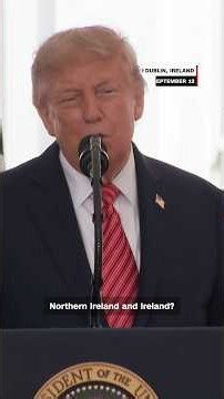 Trump says Irish unification would be ‘fantastic’