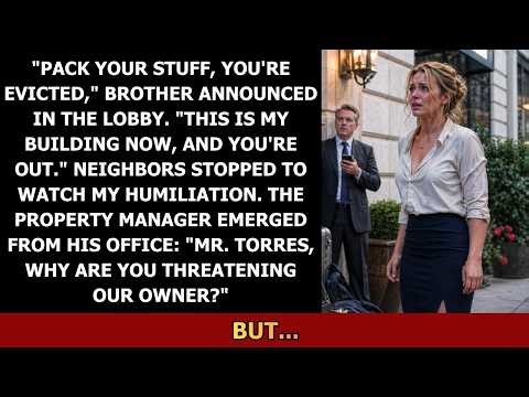 Brother Kicked Me Out Of 'His Apartment Building' — Until The Property Manager Called My Name