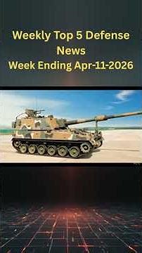 🔥 Breaking Defense News: Top 5 Weekly Updates You Can’t Miss! #shorts #military #defense