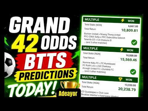 42 Odds BTTS Jackpot Football Predictions Today ⚽ | Expert Football Analysis