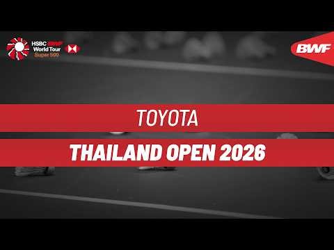 TOYOTA Thailand Open 2026 | Day 3 | Court 3 | Round of 16