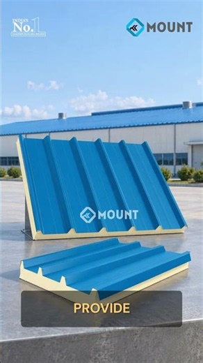 The Ultimate Guide to Roof Sandwich PUF Panels | High-Quality Roofing Solutions by Mount