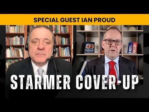 UK Scandal: How Starmer Forced Through a Failed Security Vetting w/ Ian Proud