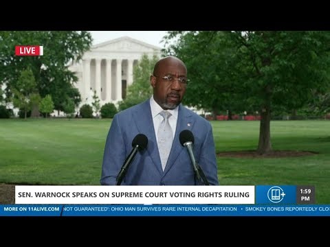 Warnock reacts to Supreme Court voting ruling