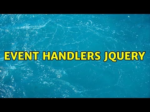 Event handlers jQuery (3 Solutions!!)