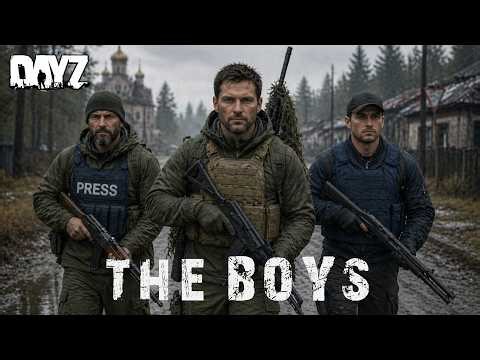 Day 4 with THE BOYS on Chernarus | DayZ