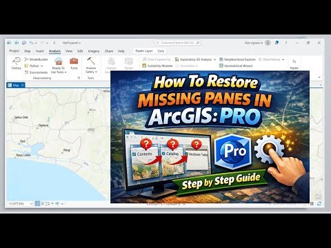 How To Restore Missing Panes In ArcGIS Pro: Step by Step Guide