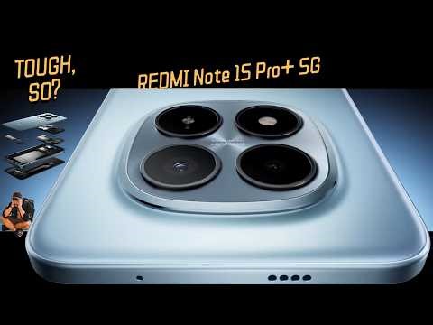 Unbreakable It May Be, How About Being A Phone? - REDMI Note 15 Pro+ 5G Review