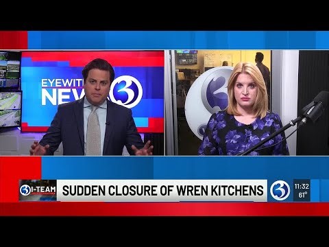 I-TEAM DEBRIEF: The sudden closing of Wren Kitchens
