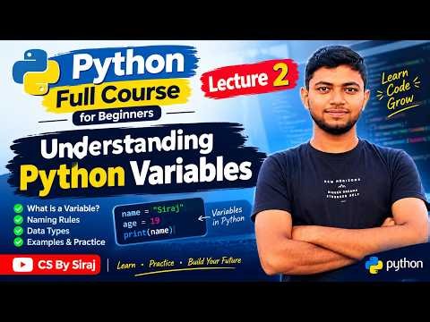 Lecture 2 Python Course: Understanding Python Variables | CS By Siraj