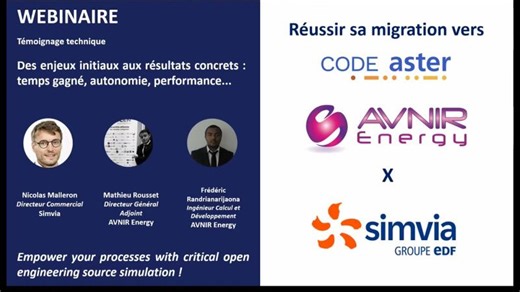 [Replay] Avnir Energy x Simvia: Réussir sa migration vers code_aster avec Simvia | Mathieu Rousset