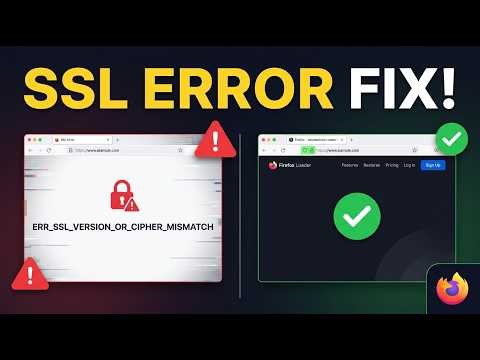 How to Fix ERR_SSL_VERSION_OR_CIPHER_MISMATCH in Firefox