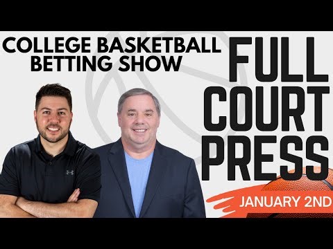 Can’t-Miss College Hoops Value Plays for Tonight’s Betting Card! | Full Court Press 1/2/26