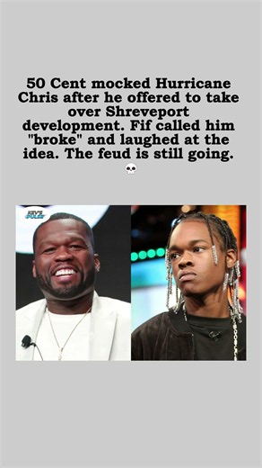 50 Cent Clowns Hurricane Chris Over Shreveport Comments 😳💀 #shorts