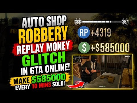 *NEW* ✅HOW TO DO AUTO SHOP ROBBERY REPLAY MONEY GLITCH SOLO IN GTA ONLINE! MAKE $585,000 EVERYTIME! 